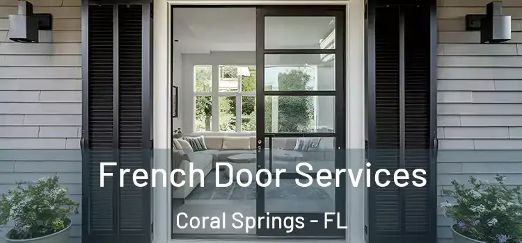 French Door Services Coral Springs - FL
