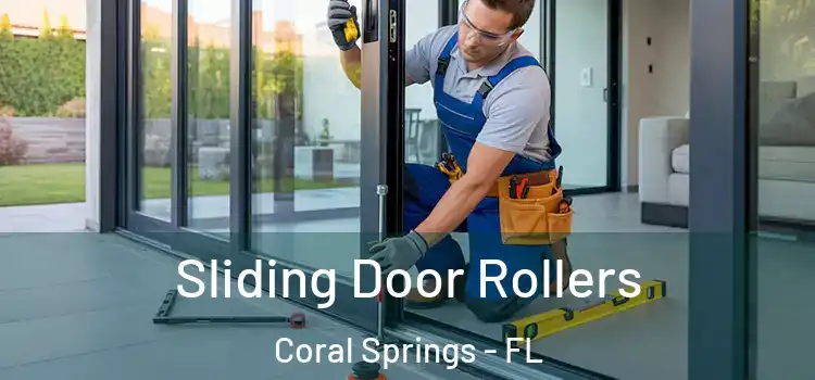  Sliding Door Rollers Coral Springs - FL